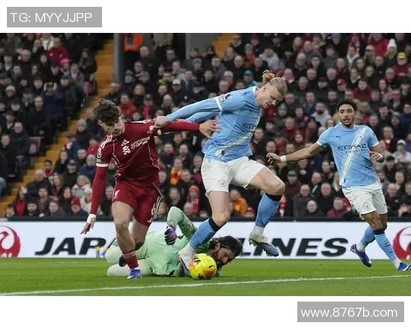 利物浦与曼城精彩对决直播网全方位解析及实时更新