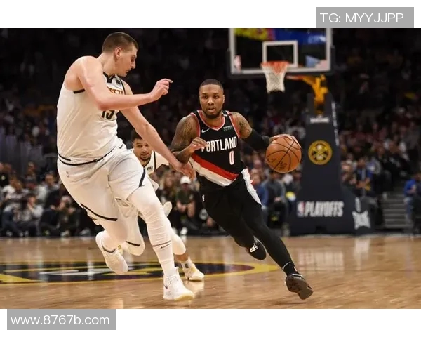 开拓者与掘金精彩对决回顾全场比赛精彩瞬间解析 开拓者与掘金精彩对决回顾全场比赛精彩瞬间解析